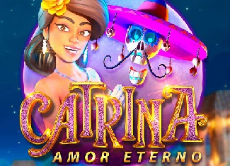 Catrina, Amor Eterno
